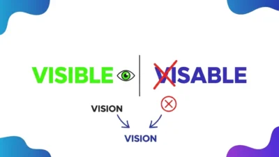 Visible or Visable