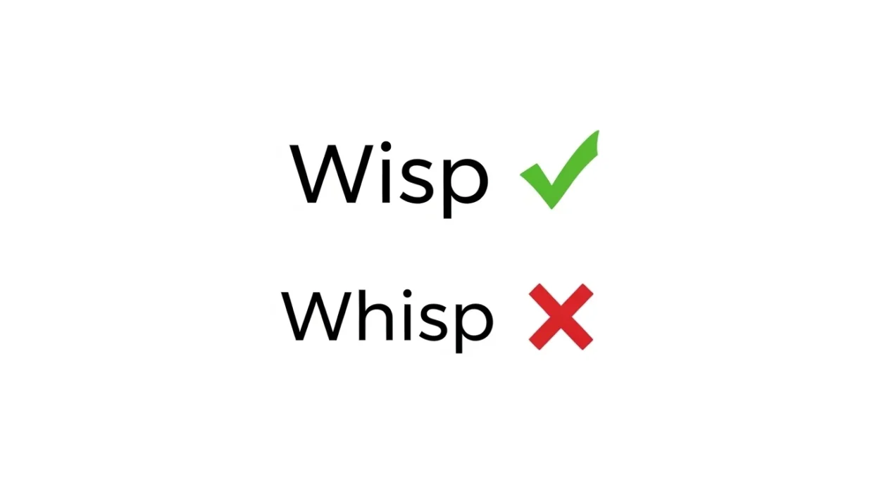 Wisp vs Whisp