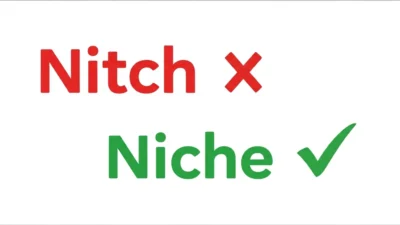 Nitch vs Niche